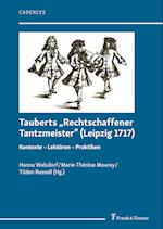 Tauberts ¿Rechtschaffener Tantzmeister¿ (Leipzig 1717)