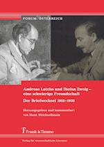 Andreas Latzko und Stefan Zweig ¿ eine schwierige Freundschaft. Der Briefwechsel 1918¿1939