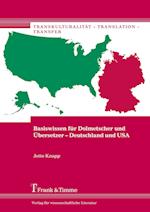 Basiswissen für Dolmetscher und Übersetzer ¿ Deutschland und USA