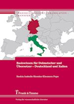 Basiswissen für Dolmetscher und Übersetzer ¿ Deutschland und Italien
