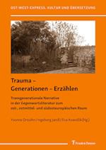 Trauma ¿ Generationen ¿ Erzählen