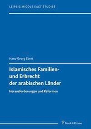 Islamisches Familien- und Erbrecht der arabischen Länder