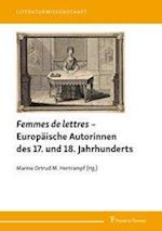 Femmes de lettres ¿ Europäische Autorinnen des 17. und 18. Jahrhunderts