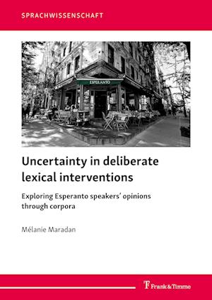 Uncertainty in deliberate lexical interventions