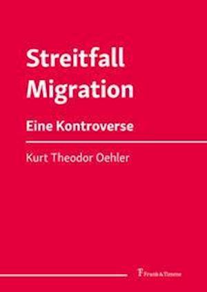 Streitfall Migration