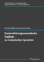 Konstruktionsgrammatische Zugänge zu romanischen Sprachen