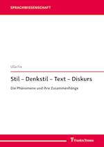 Stil ¿ Denkstil ¿ Text ¿ Diskurs