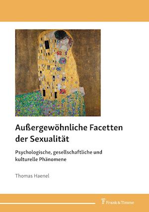 Außergewöhnliche Facetten der Sexualität