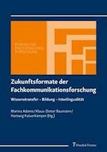 Zukunftsformate der Fachkommunikationsforschung