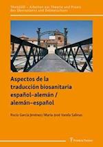 Aspectos de la traducción biosanitaria español¿alemán / alemán¿español