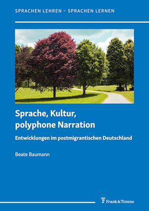 Sprache, Kultur, polyphone Narration