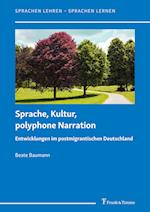 Sprache, Kultur, polyphone Narration