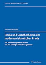 Risiko und Unsicherheit in der modernen islamischen Praxis