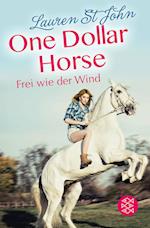 One Dollar Horse, Band 2 - Frei wie der Wind