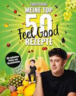 Meine Top 50 Feel Good Rezepte