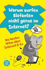 Warum surfen Elefanten nicht gerne im Internet? Die besten Witze über Internet & Co