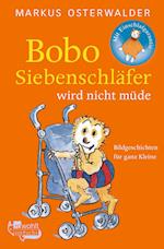 Bobo Siebenschläfer wird nicht müde