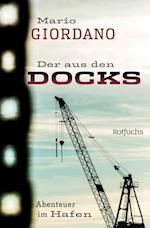 Der aus den Docks