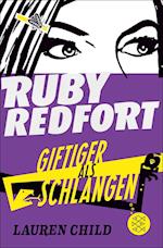 Ruby Redfort - Giftiger als Schlangen