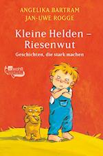 Kleine Helden - Riesenwut