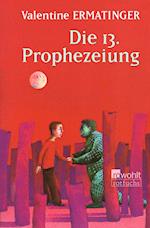 Die 13. Prophezeiung