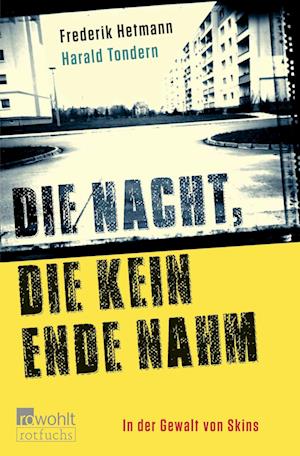 Die Nacht, die kein Ende nahm