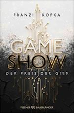 Gameshow - Der Preis der Gier