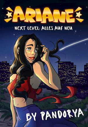 Ariane - Next Level: Alles auf neu (Ariane Manga Band 1)