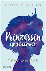 Prinzessin undercover – Geheimnisse