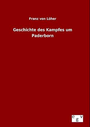 Geschichte des Kampfes um Paderborn