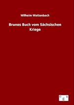 Brunos Buch Vom Sächsischen Kriege