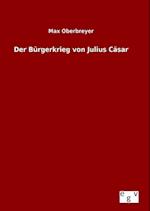 Der Bürgerkrieg Von Julius Cäsar