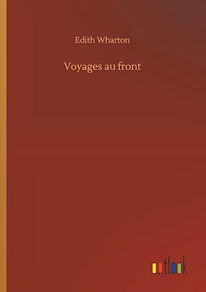 Voyages au front