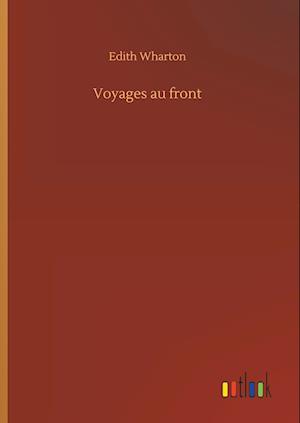 Voyages au front