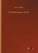 The Bushranger´s Secret