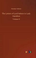 The Letters of Lord Nelson to Lady Hamilton