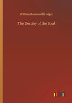 The Destiny of the Soul