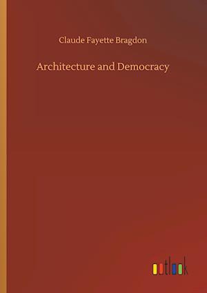 Architecture and Democracy