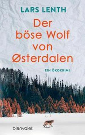 Der böse Wolf von Østerdalen