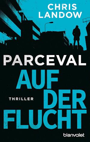 Parceval - Auf der Flucht