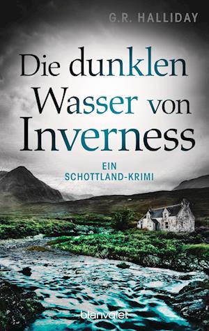 Die dunklen Wasser von Inverness