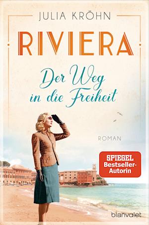 Riviera - Der Weg in die Freiheit