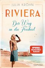 Riviera - Der Weg in die Freiheit