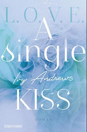 A single kiss