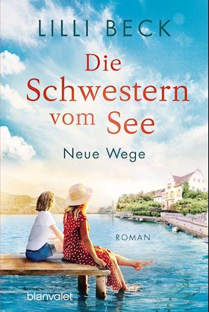 Die Schwestern vom See - Neue Wege