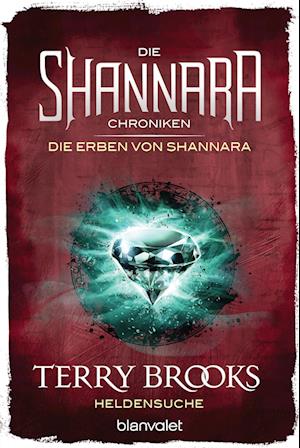 Die Shannara-Chroniken: Die Erben von Shannara 1 - Heldensuche