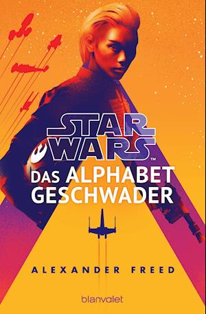 Star Wars(TM) - Das Alphabet-Geschwader