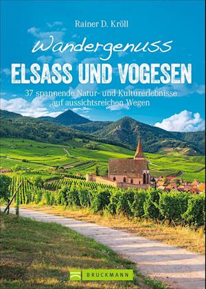 Wandergenuss Elsass und Vogesen