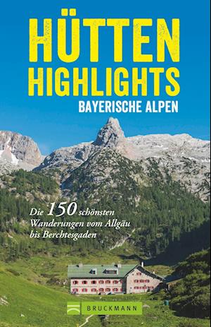 Hütten-Highlights Alpen