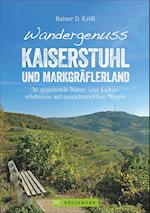 Wandergenuss Kaiserstuhl und Markgräflerland